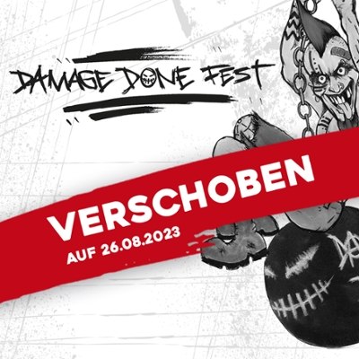 Damage Done Fest: Verschoben auf 2023