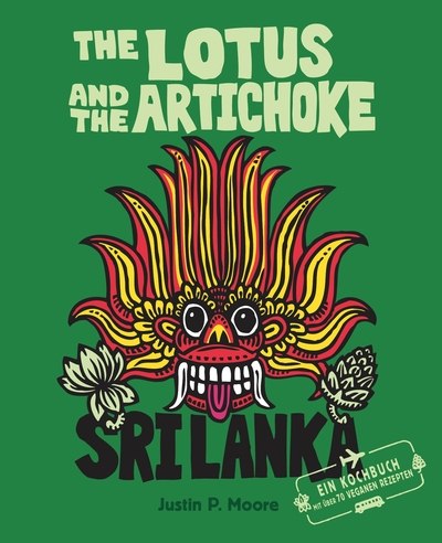 Sri Lanka! The Lotus and The Artichoke