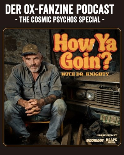 Ox-Podcast Special: How Ya Goin’? (mit Dr. Knighty)
