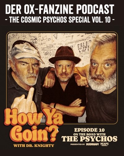 Ox-Podcast Special: How Ya Goin’? (mit Dr. Knighty) Folge 10
