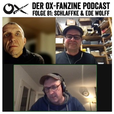 Ox-Podcast Folge 81: Schlaffke & Ede Wolff