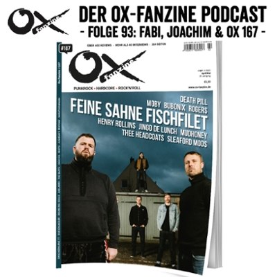 Ox-Podcast Folge 93: Ox #167